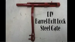 DIY Barrel Bolt Lock Steel Gate How To Make lock Steel Gate