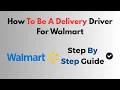How To Be A Delivery Driver For Walmart