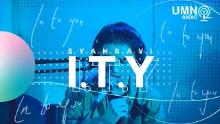Download Syahravi - I.T.Y [Live on Musikalitas] MP3