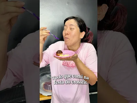 Tudo que eu comi na festinha do Crossfit 😋🩷