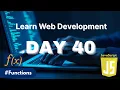 Learn Web Development Day 40 Master JavaScript Functions Declaration Expression Arrow