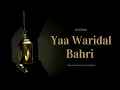 Download Lagu Muhammad Hadi Assegaf - Yaa Waridal Bahri (Live Qosidah)