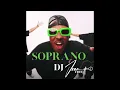 SOPRANO DJ   JOAN Extended Edit