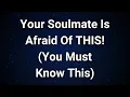 Download Lagu Angels say Your Soulmate Is Scared of THIS Truth — And You Need to Know Why...| Angel Message