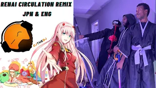 Download Renai Circulation Remix Japanese x English Version |  OJ THE DJ Remix MP3