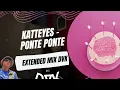 Katteyes - PONTE PONTE (EXTENDED MIX DVK)