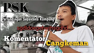 Download KOMENTATOR BOLA CANGKEMAN \ MP3