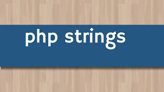 php strings What is String in PHP PHP Tutorial For Beginners