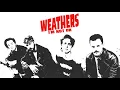 Weathers - I'm Not Ok (Audio)