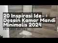 20 Desain Kamar Mandi Minimalis Modern Terbaru 2024 | Jasa Renovasi Kamar Mandi Surabaya