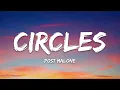 Lagu Post Malone – Circles (Lyrics)