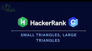 23 Small Triangles Large Triangles C HackerRank Solutions