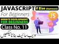 JavaScript If Else Statement JavaScript For beginners Urdu Hindi 2023 Class 11
