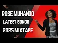 Lagu BONGO GOSPEL MIX BEST OF ROSE MUHANDO  LATEST SONGS 2025 MIX