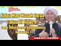 Download Lagu Istri Mau Masuk Surga Tanpa Di Hisab Dan Di Lihat Amalnya. #habibrifkyalaydrus @titikilmu