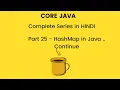 HashMap in Java Part 2 Hindi Java collection framework