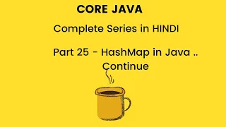 HashMap in Java Part 2 Hindi Java collection framework