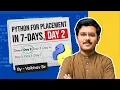Python for Placement in 7 Days - Day 2 Learn Python Basics to Crack MNC Interviews Fast
