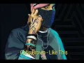 Download Lagu Chris Brown - Like This   ***CDQ***