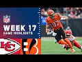 Chiefs vs Bengals Week 17 Highlights NFL 2021
