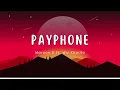 Payphone 1 Hour - Maroon 5, Wiz Khalifa