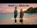 Lagu ARIEF \u0026 SILVIA AN - TAK LEBIH TAK KURANG | LIRIK LAGU