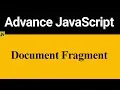 What is Document Fragment in JavaScript Hindi