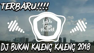 terbaru dj bukan kaleng kaleng 2018 lagu paling populer by rahmat tahalu 