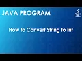 Java Program to Convert String to Int Java Examples