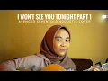 I Won't See You Tonight Part 1 - Avenged Sevenfold (Acoustic cover) by Nutami Dewi