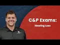 C P Exams Hearing Loss