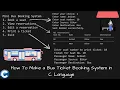 Bus Ticket Booking System using c language C Language Project