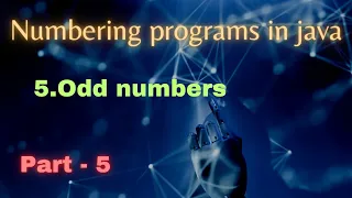 Java Numbering Programs Odd Numbers Java interview programs Java Telugu