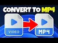 How to Convert Any File to MP4 Format - FREE on Windows
