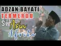 Adzan Bayati Termerdu Se Asia Afrika | Ust. Amir Tsakif Arsalan
