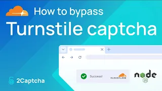 Step-by-Step Guide on How to Bypass Turnstile CAPTCHA Using Node js