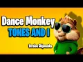 Download Lagu Dance Monkey - Tones And I (Version Chipmunks - Lyrics/Letra)