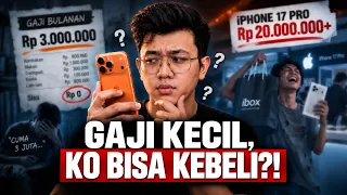 GAJI 3 JUTA, iPHONE 20 JUTA. KOK MASIH DIBELI?