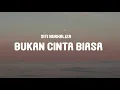 Lagu Siti Nurhaliza - Bukan Cinta Biasa (DJ Opus Remix) (Lyrics) | TikTok Song