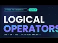 Python Logical Operators AND OR NOT Python for Beginners