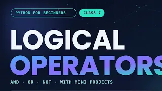 Python Logical Operators AND OR NOT Python for Beginners