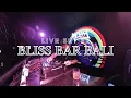 DJ Rubby – Live Set at Bliss Bar Bali #2