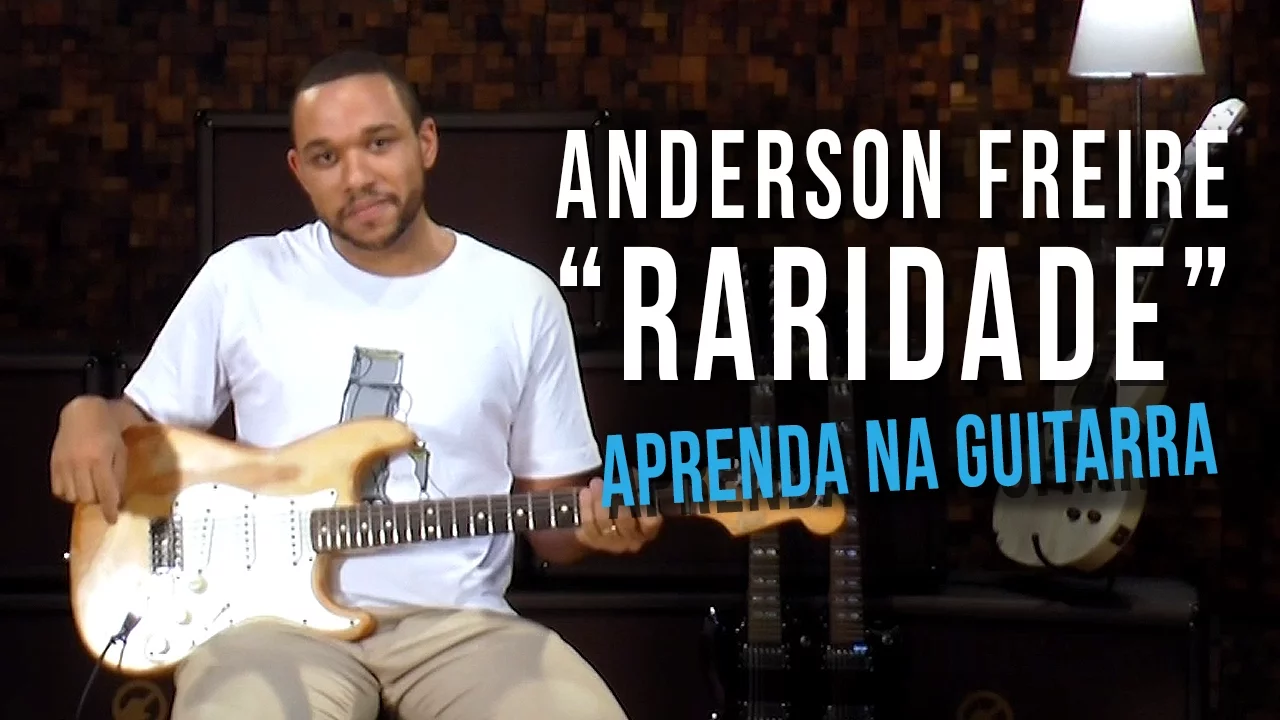 Anderson Freire - Raridade (como tocar - aula de guitarra)