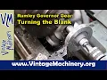 Download Lagu Rumley Steam Engine Governor Gear: Machining the Blank