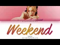 TAEYEON - "Weekend" Lyrics (Han/Rom/Eng)