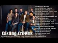 Download Lagu Best Songs Of Casting Crowns- Greatest Hits Of Casting Crowns - Casting Crowns Woships Songs 2022