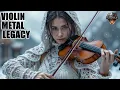Download Lagu 🎭VIOLIN +METAL + PIANO HAUNTING -  Legacy Theme