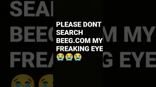 Dont Serch BEEG Com My Eyes 