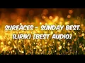 Download Lagu Surface - Sunday Best (Lyrics)