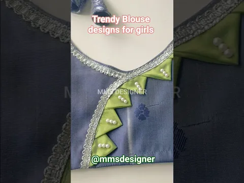 Trendy Blouse Designs for girls #shorts #ytshorts #mmsdesigner #blousedesign #trending #girls #diy